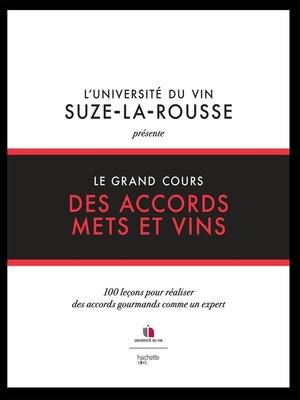 cover image of Le grand cours des accords mets et vins